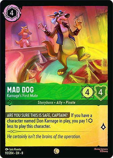 Mad Dog Karnages First Mate