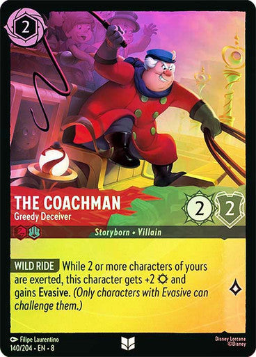The Coachman Greedy Deceiver